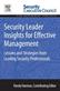 Security Leader Insights for Effective Management: Lessons and Strategies from Leading Security Professionals